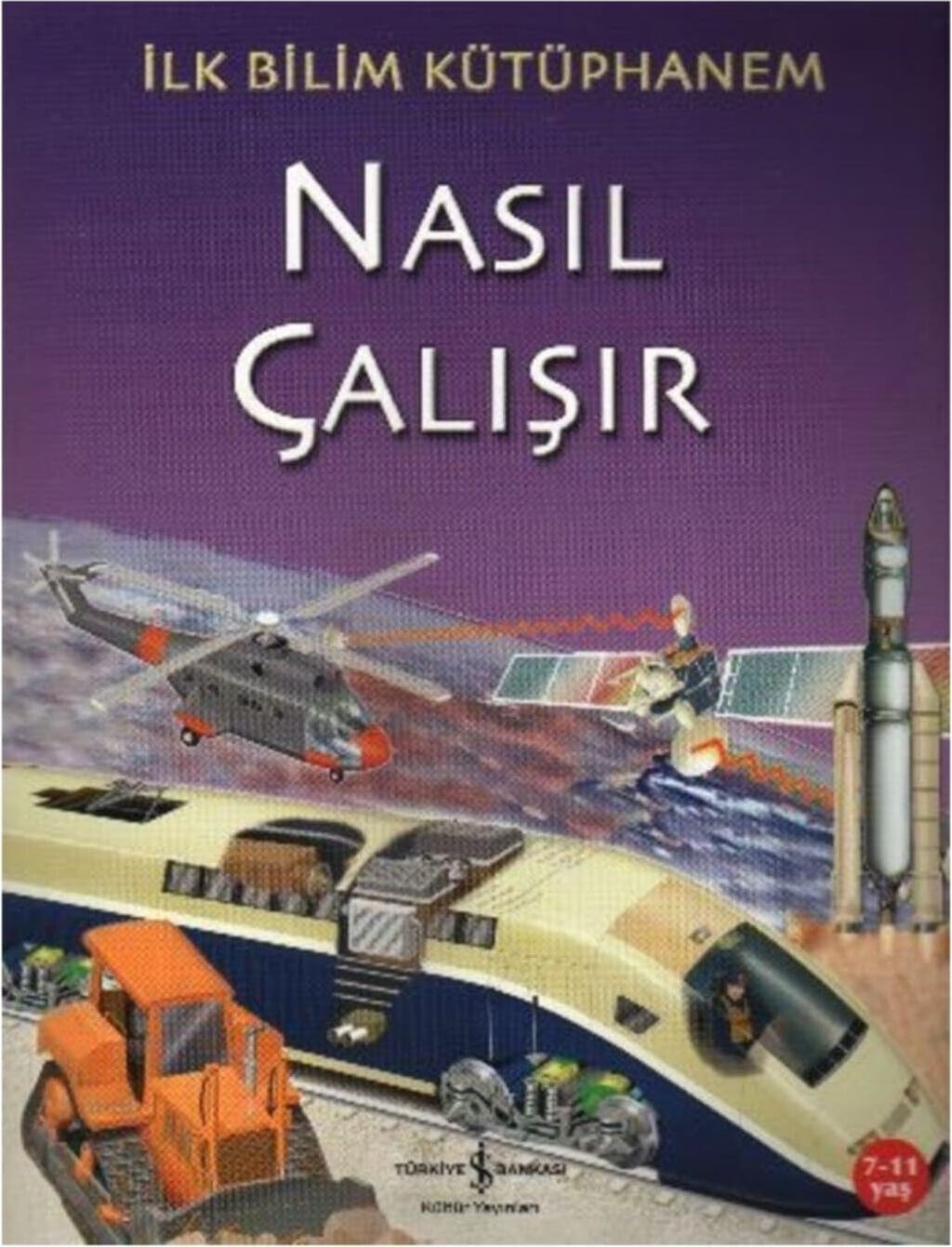 Nasıl Çalışır: Ilk Bilim Kütüphanem