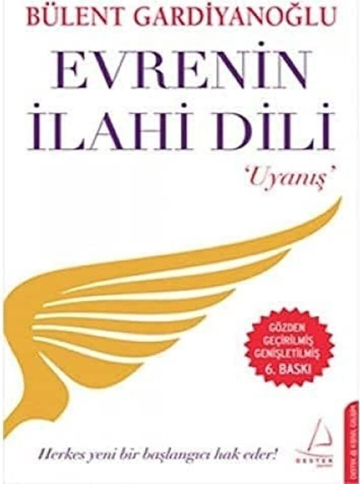 Evrenin Ilahi Dili - Uyanış: Her Yeni Bir Başlangıcı Hak Eder!
