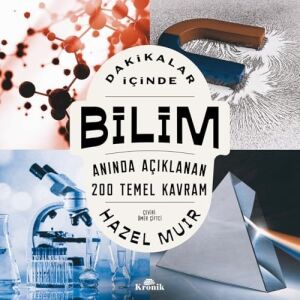 Dakikalar Içinde Bilim: Anında Açıklanan 200 Temel Kavram