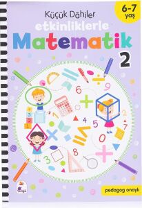 Küçük Dahiler – Etkinliklerle Matematik 2: (6-7 Yaş )