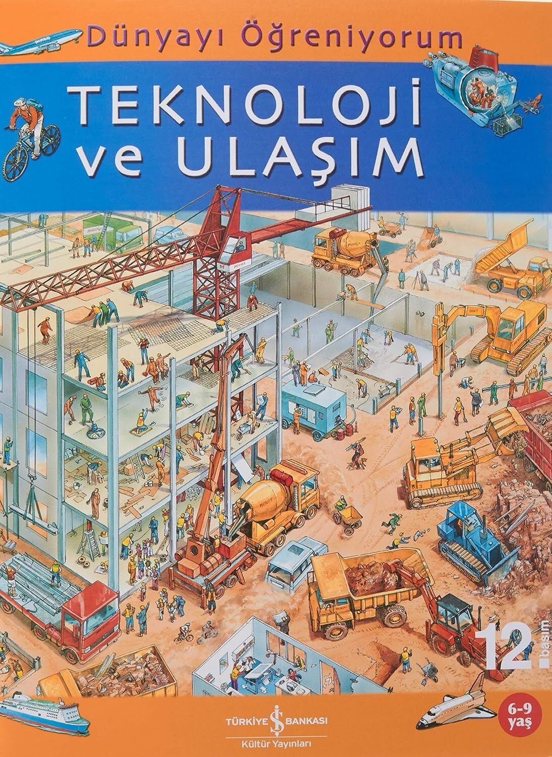 Dünyayı Öğreniyorum – Teknoloji ve Ulaşım