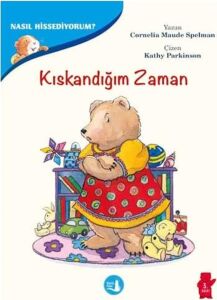 Kıskandığım Zaman: Nasıl Hissediyorum?