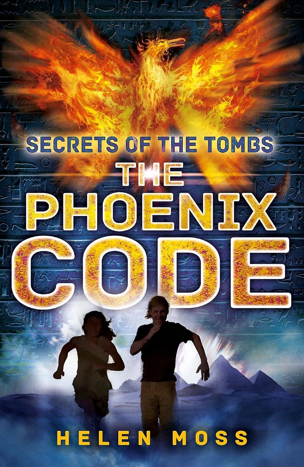 Secrets Of The Tombs: The Phoenix Code: Book 1