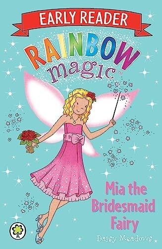 Rainbow Magic Early Reader: Mia The Bridesmaid Fairy