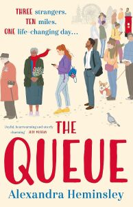 The Queue: The Heartwarming Novel Inspired By The Queue For The Queen