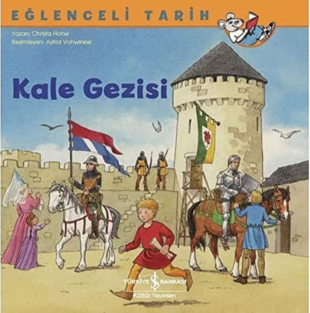 Eğlenceli Tarih - Kale Gezisi