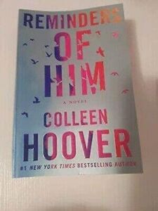 Reminders Of Him: A Novel