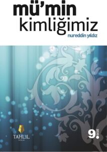 Mü’min Kimliğimiz