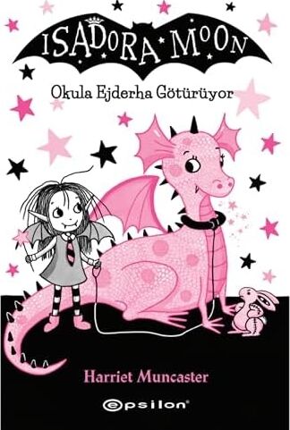 Isadora Moon – Okula Ejderha Götürüyor