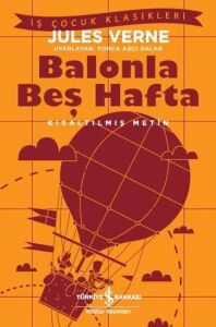 Balonla Beş Hafta: Kısaltılmış Metin