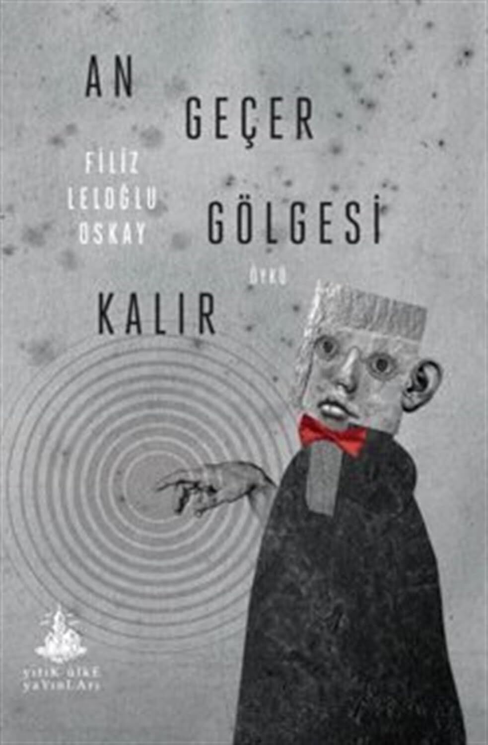 An Geçer Gölgesi Kalır