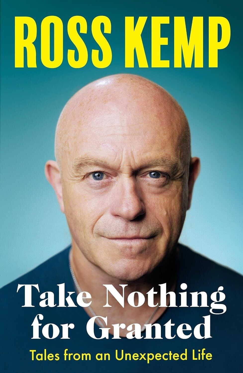 Take Nothing For Granted: Tales From An Unexpected Life