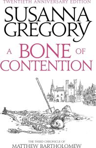 A Bone Of Contention: The Third Matthew Bartholomew Chronicle