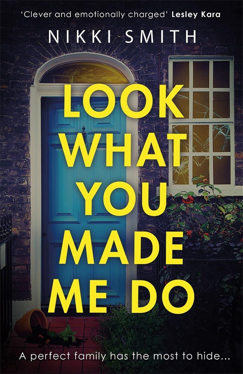 Look What You Made Me Do: The Most Emotional, Gripping Gut Punch Of A Thriller This Year!