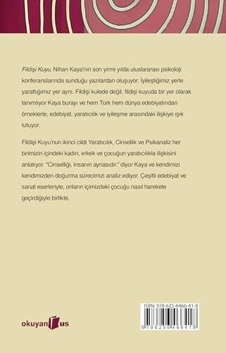 Fildişi Kuyu (Cilt 2): Yaratıcılık, Cinsellik ve Psikanaliz