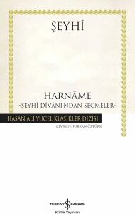 Harname: Şeyhi Divanı’ndan Seçmeler