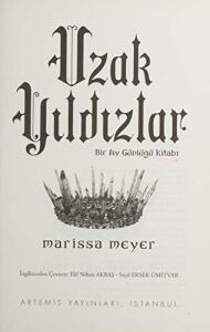 Uzak Yıldızlar: Bir Ay Günlüğü Kitabı Büyü Devam Ediyor…