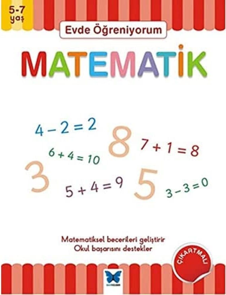 Evde Öğreniyorum - Matematik: 5-7 Yaş Matematiksel Becerileri Geliştirir - Okul Başarısını Destekler.