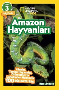 National Geographic Kids - Amazon Hayvanları