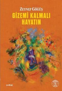 Gizemi Kalmalı Hayatın