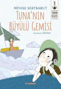 Tunanın Büyülü Gemisi