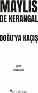 Doğu'ya Kaçış