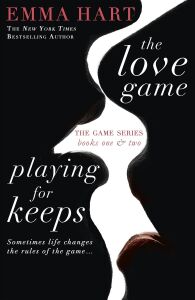 The Love Game & Playing For Keeps (The Game 1 & 2 Bind-Up)