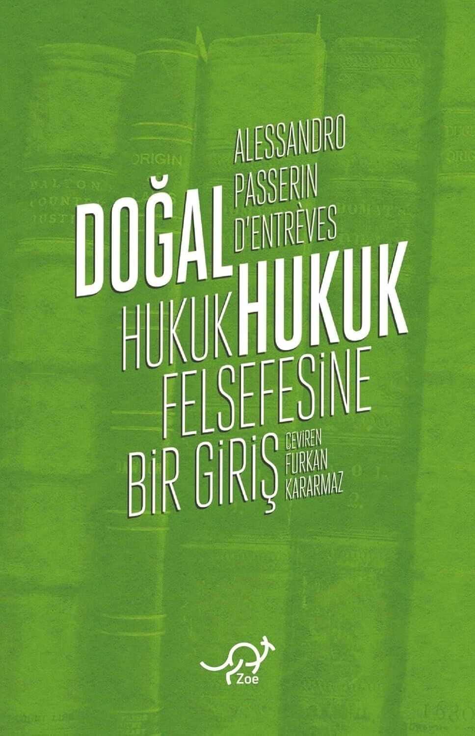 Doğal Hukuk: Hukuk Felsefesine Bir Giriş