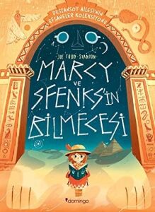 Marcy ve Sfenks’in Bilmecesi: Destansoy Ailesi'nin Efsaneler Koleksiyonu