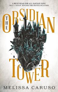 The Obsidian Tower: Rooks And Ruin, Book One