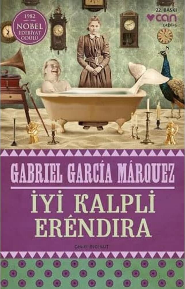 Iyi Kalpli Erendira: 1982 Nobel Edebiyat Ödülü