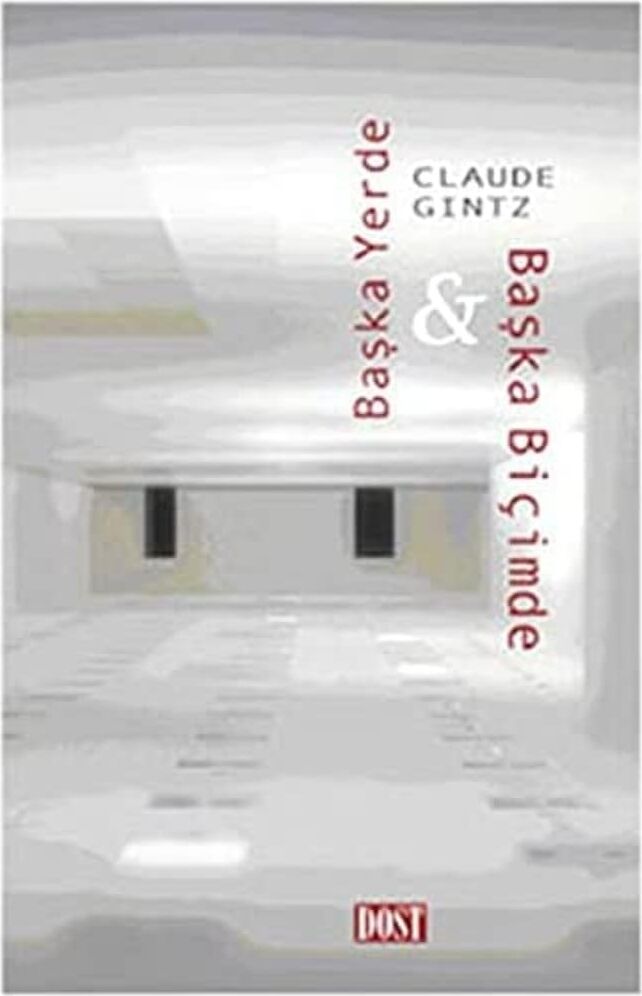 Başka Yerde Başka Biçimde