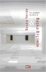 Başka Yerde Başka Biçimde