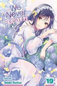 We Never Learn, Vol. 19:  = Sleeping Beauty Of The Literary Forest (Volume 19)
