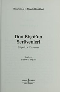 Don Kişot’un Serüvenleri (Kısaltılmış Metin): Iş Çocuk Klasikleri 100 Temel Eser