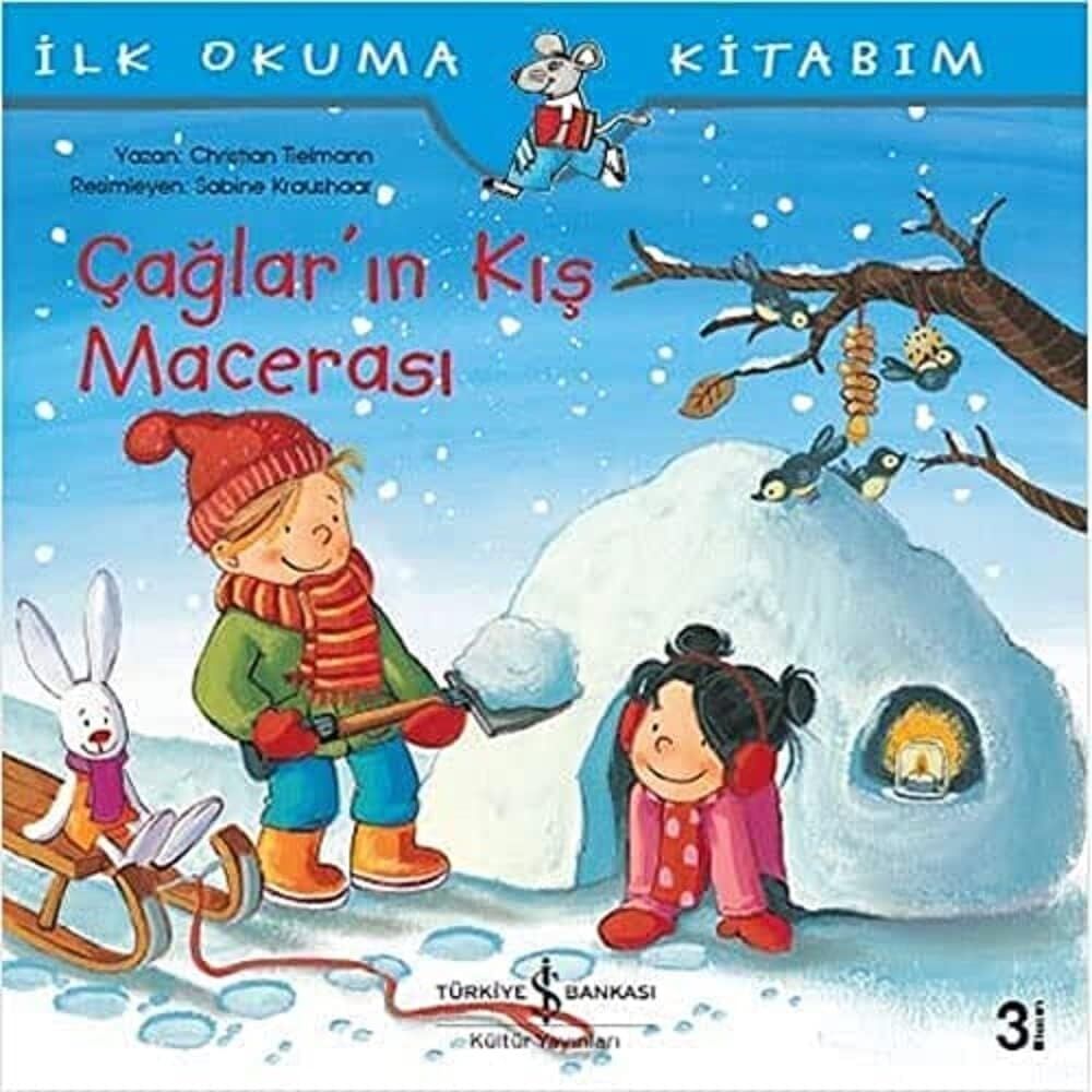 Çağlar’ın Kış Macerası: Ilk Okuma Kitabım