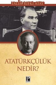 Atatürkçülük Nedir