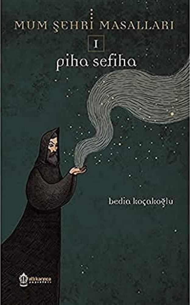 Mum Şehri Masalları 1 - Piha Sefiha