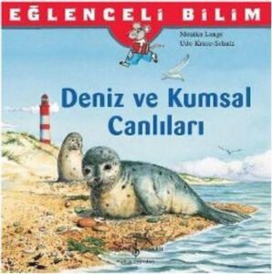 Eğlenceli Bilim – Deniz ve Kumsal Canlıları