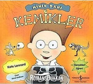 Minik Dahi - Kemikler: Resimli