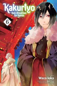 Kakuriyo: Bed & Breakfast For Spirits, Vol. 6 (Kapak Resmi Değişebilir)