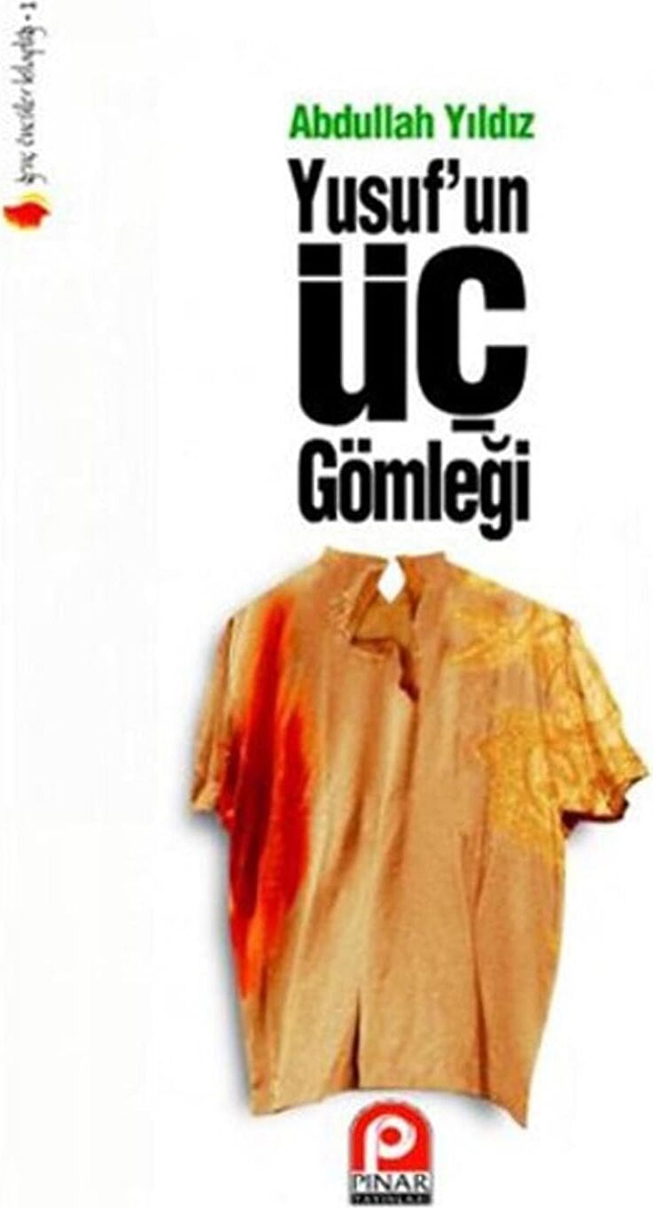 Yusuf'un Üç Gömleği