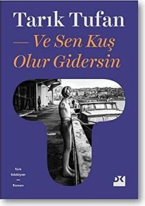 ve Sen Kuş Olur Gidersin