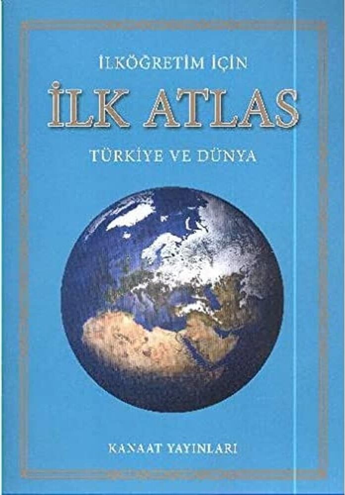 Ilköğretim Için Ilk Atlas: Türk ve Dünya