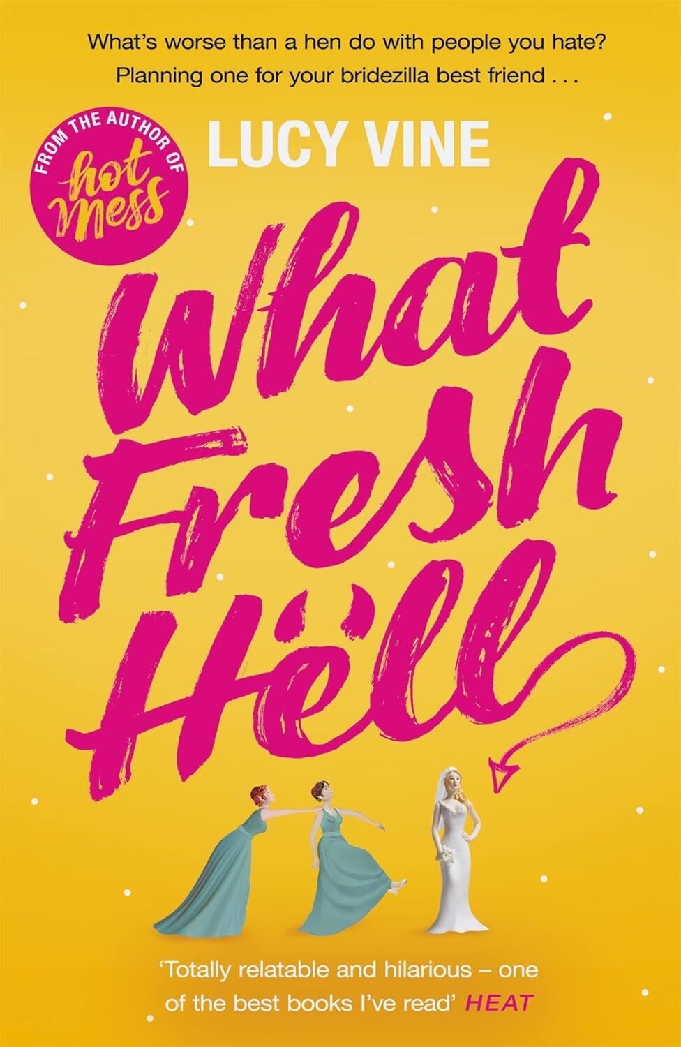 What Fresh Hell: The Most Hilarious Novel You'll Read This Year