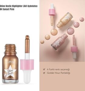 Callista Bestie Highlighter Likit Aydınlatıcı 04 Sunset Pixie