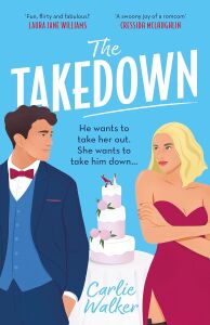 The Takedown: The Enemies-To-Lovers, Fake-Dating Spy Romcom You Need This Year!