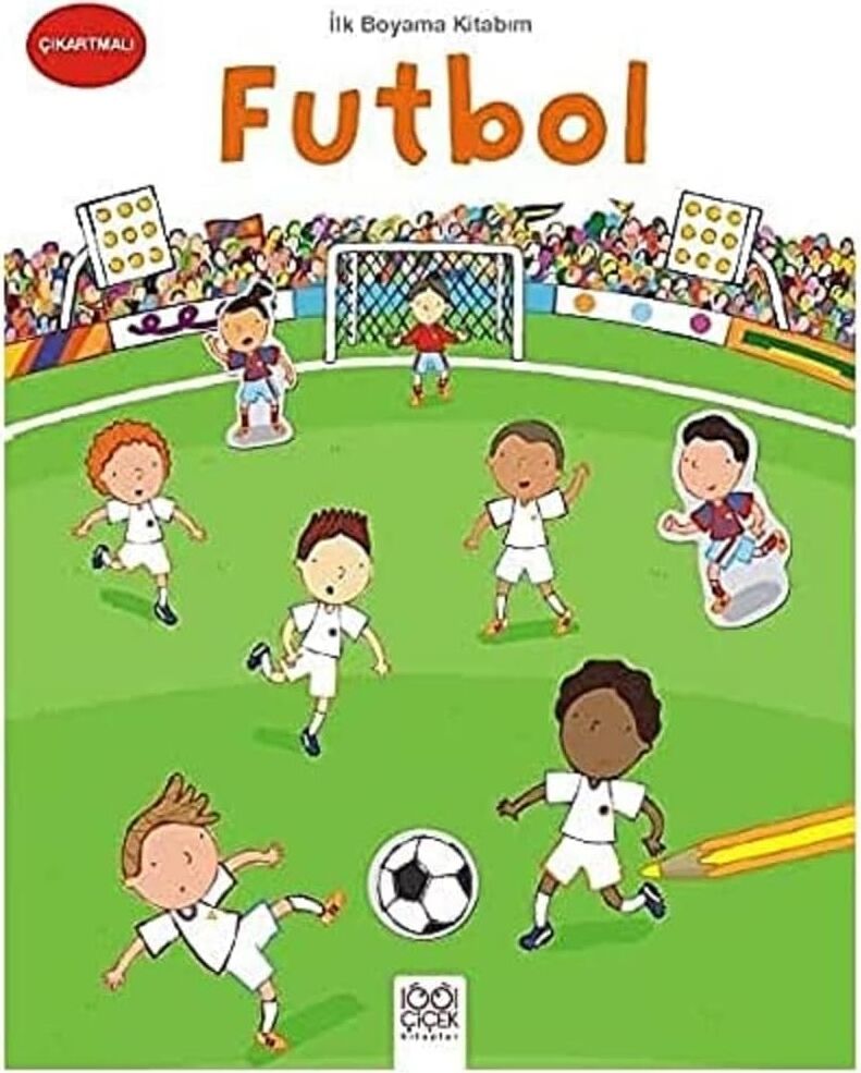 Ilk Boyama Kitabım - Futbol: Çıkartmalı
