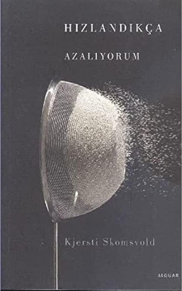 Hızlandıkça Azalıyorum