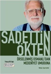 Örselenmiş Osmanlıdan Medeniyet Umud. (Kapak Değişebilir)